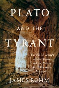 Book Cover for Plato and the Tyrant by James S Romm