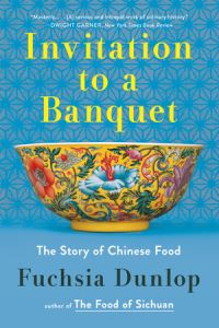 Book Cover for Invitation to a Banquet by Fuchsia Dunlop
