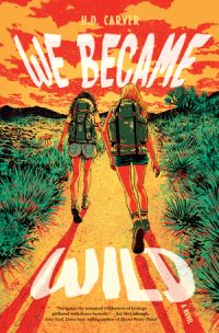 Book Cover for We Became Wild by H D Carver