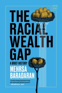 Book Cover for The Racial Wealth Gap by Mehrsa Baradaran