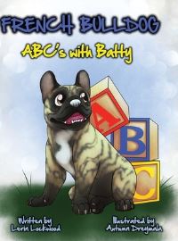 Book Cover for French Bulldog ABC's With Batty by Lerin Lockwood