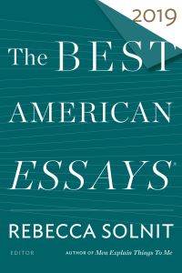 Book Cover for The Best American Essays 2019 by Rabih Alameddine, Michelle Alexander, Heather Altfeld, Mario Alejandro Ariza, Jabari Asim, Alexander Chee, Camille T Dungy