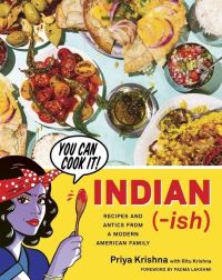 Book Cover for Indian-Ish by Priya Krishna, Ritu Krishna