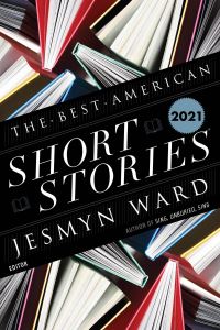 Book Cover for The Best American Short Stories 2021. Best American Short Stories by Jesmyn Ward, Heidi Pitlor