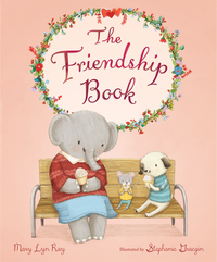 Book Cover for The Friendship Book by Mary Lyn Ray