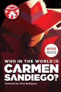 Book Cover for Who in the World Is Carmen Sandiego? by Rebecca Tinker, Duane Capizzi