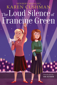 Book Cover for The Loud Silence of Francine Green by Karen Cushman