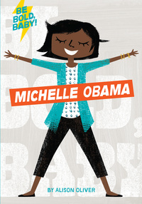 Book Cover for Michelle Obama by Alison Oliver