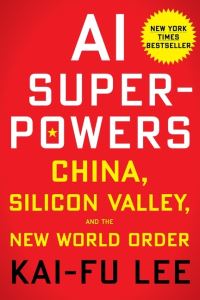 Book Cover for AI Superpowers by KaiFu Lee