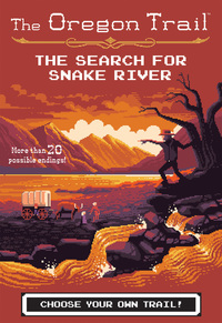 Book Cover for The Search for Snake River by Jesse Wiley
