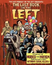 Book Cover for The Last Book on the Left by Ben Kissel, Marcus Parks, Henry Zebrowski