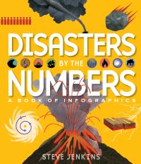 Book Cover for Disasters by the Numbers by Steve Jenkins