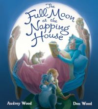 Book Cover for The Full Moon at the Napping House by Audrey Wood