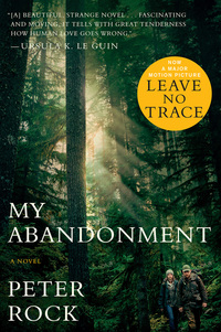 Book Cover for My Abandonment (Tie-In) by Peter Rock