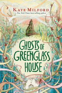 Book Cover for Ghosts of Greenglass House by Kate Milford