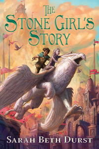 Book Cover for The Stone Girl's Story by Sarah Beth Durst