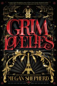 Book Cover for Grim Lovelies (International Edition) by Megan Shepherd
