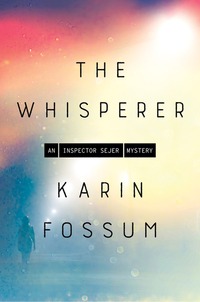 Book Cover for The Whisperer by Karin Fossum