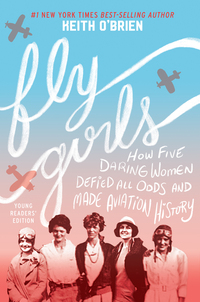 Book Cover for Fly Girls by Keith OBrien