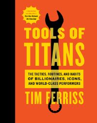 Book Cover for Tools of Titans by Timothy Ferriss