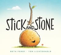 Book Cover for Stick and Stone by Beth Ferry