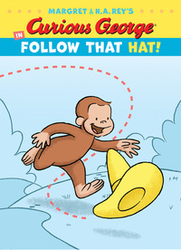 Book Cover for Curious George in Follow That Hat! by Liza Charlesworth, Margret Rey, H A Rey