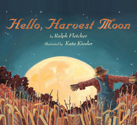 Book Cover for Hello, Harvest Moon by Ralph Fletcher