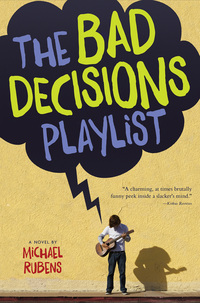 Book Cover for The Bad Decisions Playlist by Michael Rubens