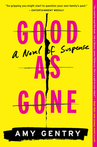 Book Cover for Good as Gone by Amy Gentry