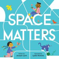 Book Cover for Space Matters by Jacque Lynn