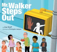 Book Cover for Mr. Walker Steps Out by Lisa Graff