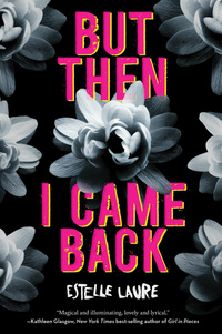 Book Cover for But Then I Came Back by Estelle Laure