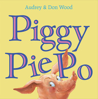 Book Cover for Piggy Pie Po by Audrey Wood