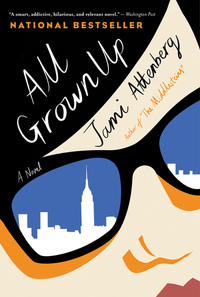 Book Cover for All Grown Up by Jami Attenberg