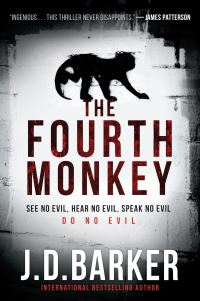 Book Cover for The Fourth Monkey by J. D. Barker