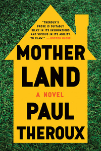 Book Cover for Mother Land by Paul Theroux