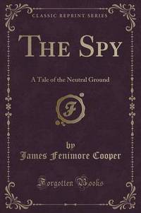 Book Cover for The Spy by James Fenimore Cooper