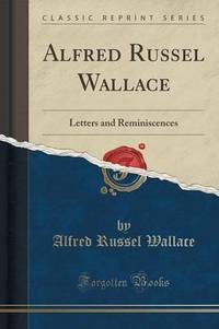 Book Cover for Alfred Russel Wallace by Alfred Russel Wallace