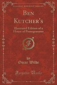 Book Cover for Ben Kutcher's by Oscar Wilde
