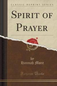 Book Cover for Spirit of Prayer (Classic Reprint) by Hannah More