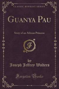 Book Cover for Guanya Pau by Joseph Jeffrey Walters