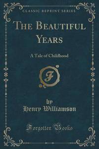 Book Cover for The Beautiful Years by Henry Williamson