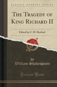 Book Cover for The Tragedy of King Richard II by William Shakespeare