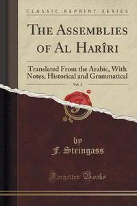 Book Cover for The Assemblies of Al Harîri, Vol. 2 by F Steingass