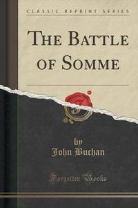 Book Cover for The Battle of Somme (Classic Reprint) by John Buchan
