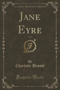 Book Cover for Jane Eyre, Vol. 2 (Classic Reprint) by Charlotte Bronte