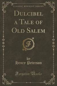 Book Cover for Dulcibel a Tale of Old Salem (Classic Reprint) by Henry Peterson