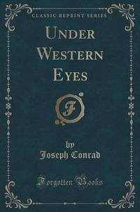 Book Cover for Under Western Eyes (Classic Reprint) by Joseph Conrad