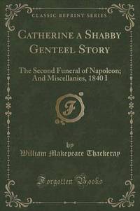 Book Cover for Catherine a Shabby Genteel Story by William Makepeace Thackeray