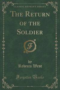 Book Cover for The Return of the Soldier (Classic Reprint) by Rebecca West